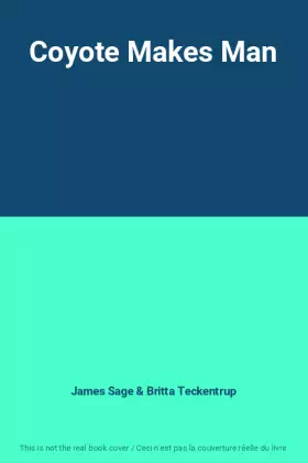 Couverture du produit · Coyote Makes Man