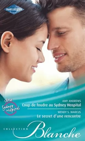 Couverture du produit · Coup de foudre au Sydney Hospital - Le secret d'une rencontre