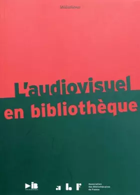 Couverture du produit · L’audiovisuel en bibliothèque