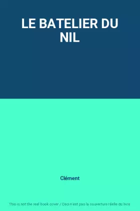 Couverture du produit · LE BATELIER DU NIL