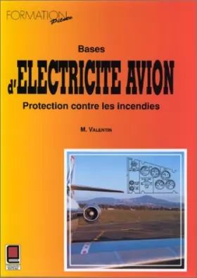 Couverture du produit · Bases d'électricité avion - Protection contre les incendies