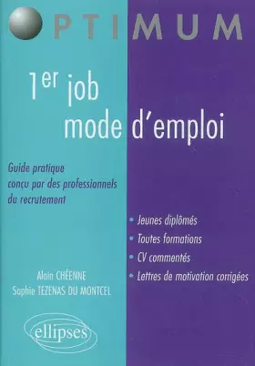 Couverture du produit · 1er job, mode d'emploi : Guide pratique conçu par des professionnels du recrutement