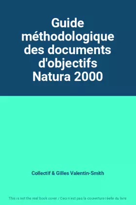 Couverture du produit · Guide méthodologique des documents d'objectifs Natura 2000