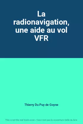 Couverture du produit · La radionavigation, une aide au vol VFR