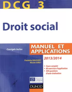 Couverture du produit · DCG 3 - Droit social 2013/2014 - 7e édition - Manuel et Applications, corrigés inclus