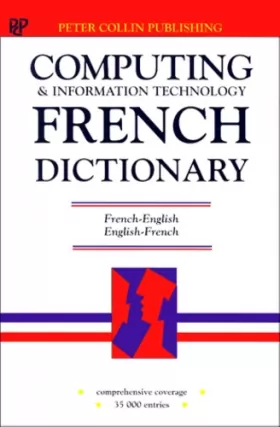 Couverture du produit · Computing and Information Technology French Dictionary
