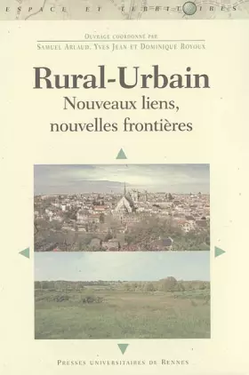 Couverture du produit · Rural-Urbain : Nouveaus liens, nouvelles frontières