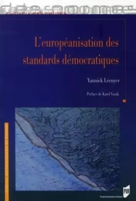 Couverture du produit · L'européanisation des standards démocratiques