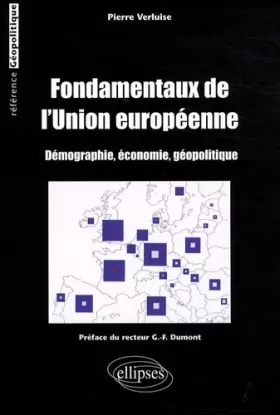 Couverture du produit · Fondamentaux de l'Union européenne : Démographie, économie, géopolitique
