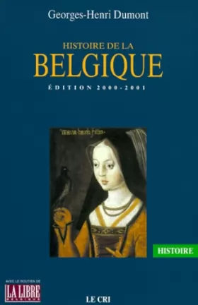 Couverture du produit · Histoire de la Belgique.: Edition 2000-2001