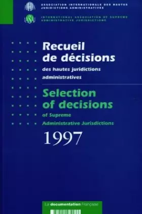 Couverture du produit · RECUEIL DES DECISIONS DES HAUTES JURIDICTIONS ADMINISTRATIVES : SELECTION OF DECISIONS OF SUPREME ADMINISTRATIVE JURIDICTIONS. 