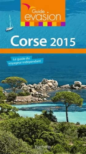 Couverture du produit · Guide Evasion en France Corse 2015
