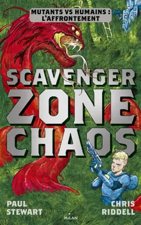 Couverture du produit · Scavenger , Tome 02: Zone chaos