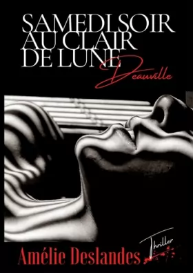 Couverture du produit · Samedi soir au Clair de Lune - Deauville