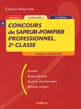 Couverture du produit · Concours de sapeur-pompier professionnel, 2e classe : Catégorie C