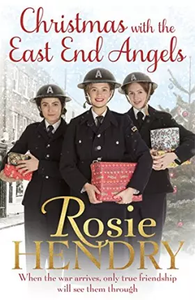 Couverture du produit · Christmas with the East End Angels: The perfect festive and nostalgic wartime saga to settle down with this Christmas!