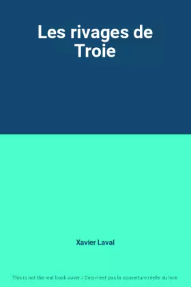 Couverture du produit · Les rivages de Troie