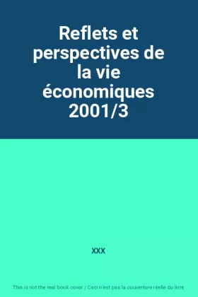 Couverture du produit · Reflets et perspectives de la vie économiques 2001/3