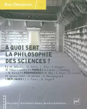 Couverture du produit · Rue Descartes, numéro 41 : À quoi sert la philosophie des sciences ?