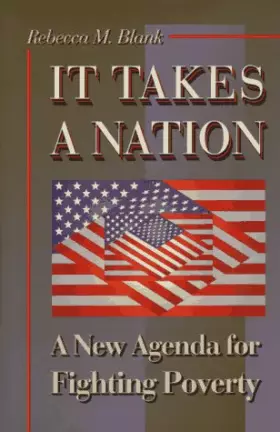 Couverture du produit · It Takes a Nation: A New Agenda for Fighting Poverty