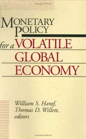 Couverture du produit · Monetary Policy for a Volatile Global Economy