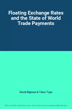 Couverture du produit · Floating Exchange Rates and the State of World Trade Payments