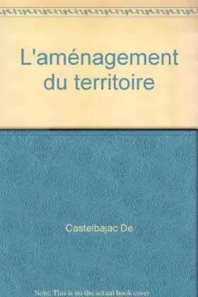 Couverture du produit · L'aménagement du territoire