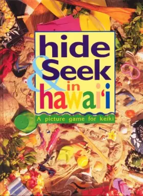 Couverture du produit · Hide and Seek in Hawaii: A Picture Game for Keiki