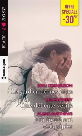 Couverture du produit · Le gardien de mes jours - Une délicate vérité - Un troublant coéquipier
