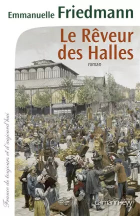 Couverture du produit · Le Rêveur des halles