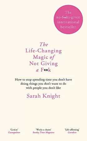 Couverture du produit · The Life-Changing Magic of Not Giving a F**k: The bestselling book everyone is talking about