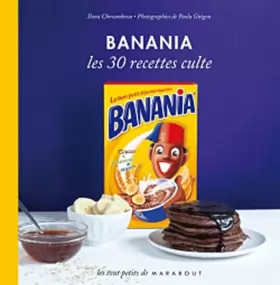 Couverture du produit · Livre Banania les 30 recettes cultes, Hachette