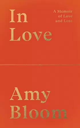Couverture du produit · In Love: A Memoir of Love and Loss
