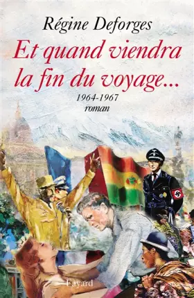 Couverture du produit · La Bicyclette Bleue, Tome 10 : Et quand viendra la fin du voyage... : 1964-1967