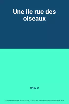 Couverture du produit · Une ile rue des oiseaux