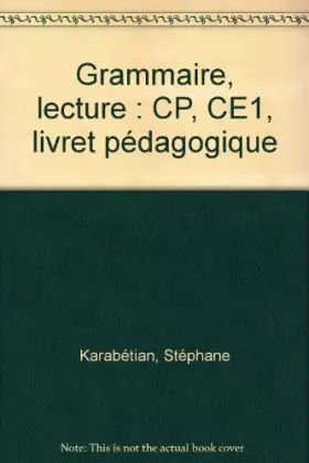 Couverture du produit · Grammaire et lecture, CP, CE1, livre pédagogique