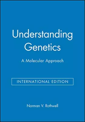 Couverture du produit · Understanding Genetics: A Molecular Approach