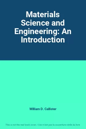 Couverture du produit · Materials Science and Engineering: An Introduction