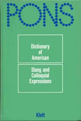 Couverture du produit · Dictionary of American Slang and Colloquial Expressions:about 8.000 Expressions of Slang and over 10.000 Definitions. Ed. by Li