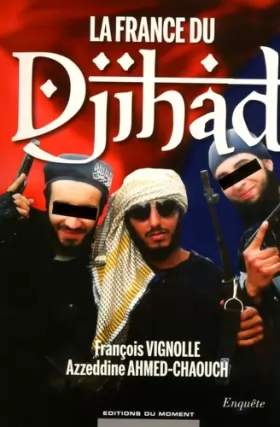Couverture du produit · La France du Djihad