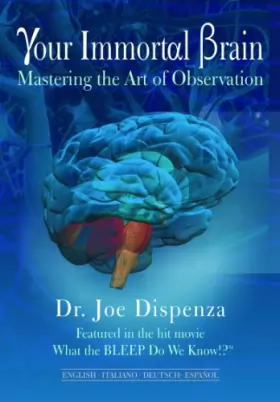 Couverture du produit · Your Immortal Brain: Mastering the Art of Observation