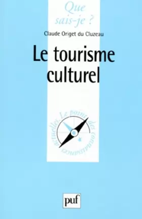 Couverture du produit · Le tourisme culturel
