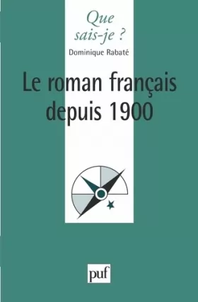 Couverture du produit · Le Roman français depuis 1900