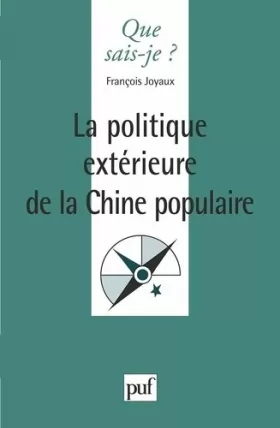 Couverture du produit · LA POLITIQUE EXTERIEURE DE LA CHINE POPULAIRE. 2ème édition