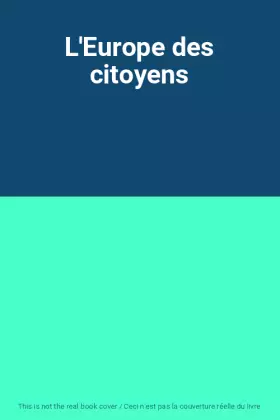 Couverture du produit · L'Europe des citoyens