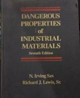 Couverture du produit · Dangerous Properties of Industrial Materials. Seventh Edition. Volume II (A-E...