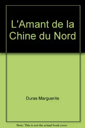 Couverture du produit · L'Amant de la Chine du Nord
