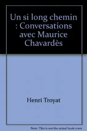 Couverture du produit · Un si long chemin : Conversations avec Maurice Chavardès
