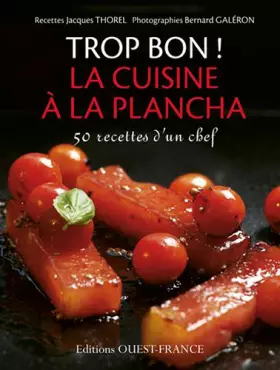 Couverture du produit · TROP BON ! LA CUISINE A LA PLANCHA
