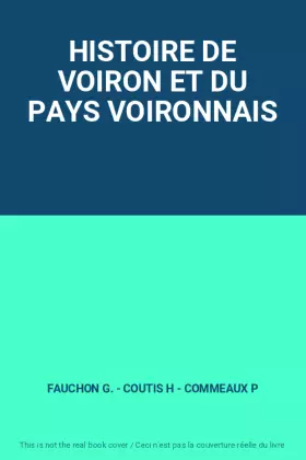 Couverture du produit · HISTOIRE DE VOIRON ET DU PAYS VOIRONNAIS